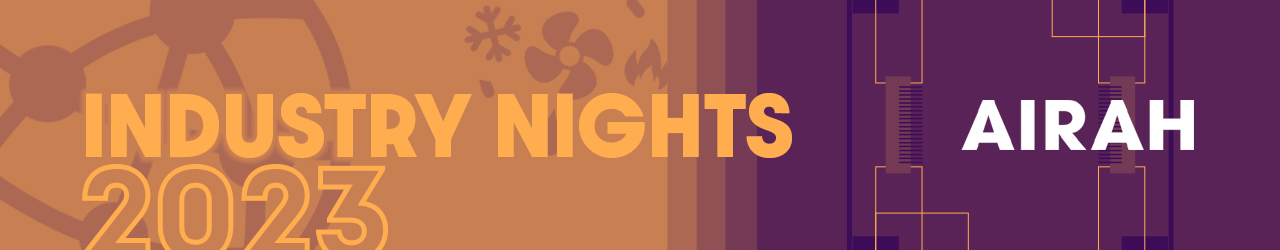 AIRAH Industry Nights 2023 AIRAH Industry Nights 2023